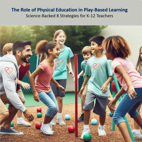 The Role of Physical Education in Play-Based Learning - PhysednHealth